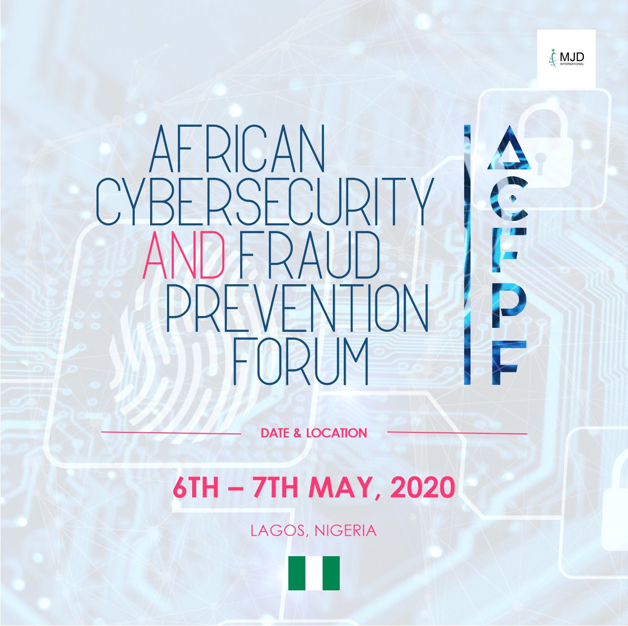 African Cybersecurity and Fraud Prevention Forum (ACFPF) organized by MJDVent International