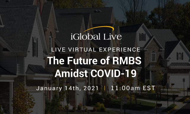 The Future of RMBS Amidst COVID-19 organized by iGlobal Forum