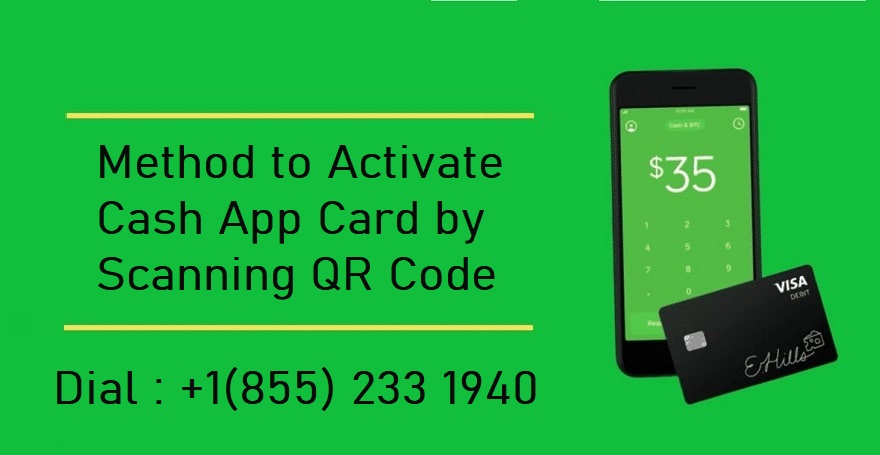 Article about Get all the information about the Cash App card activation scanning QR code