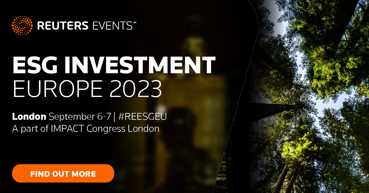 Reuters Events ESG Investment Europe 2023 organized by Reuters Events