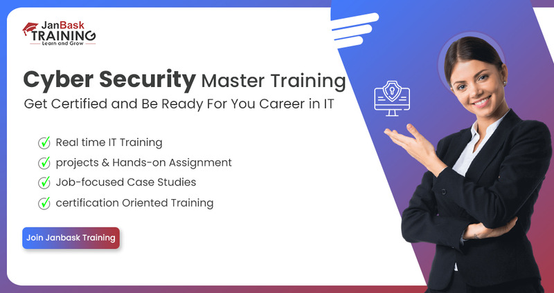 Certification Course in Cybersecurity by JanBask Training organized by JanBask Training