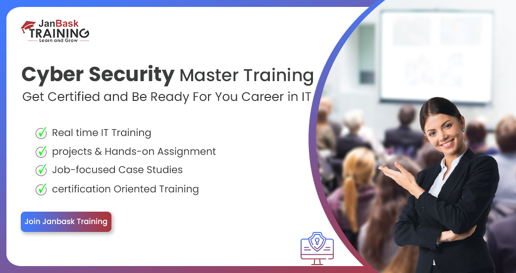 JanBask Cyber Security Certifications: Elevate Your Cybersecurity Career organized by JanBask Training