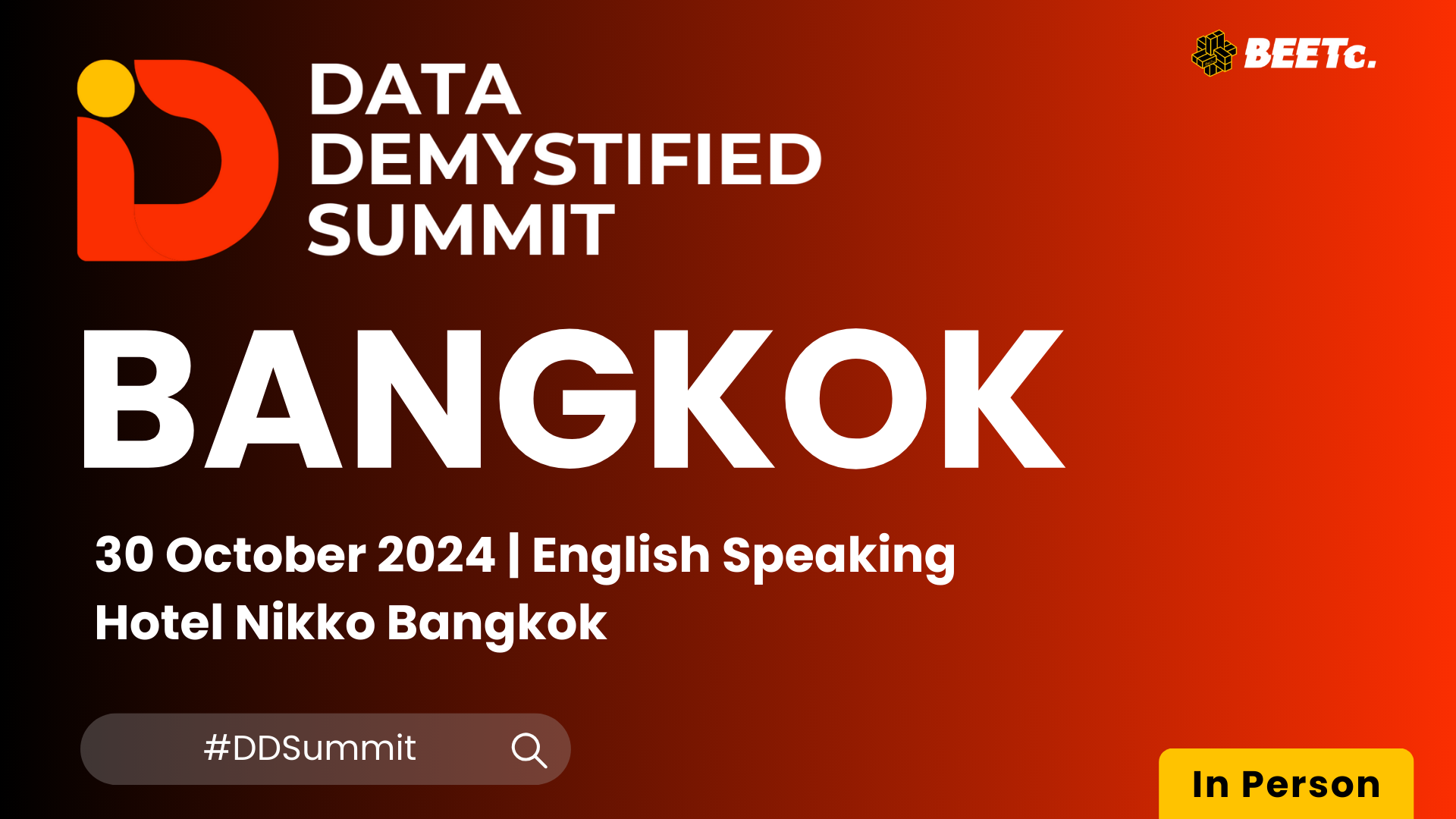 Data Demystified Summit Bangkok 2024 organized by BEETc